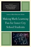 Making Math Learning Fun for Inner City School Students