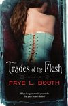 Trades of the Flesh
