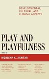 Play and Playfulness