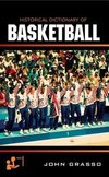 Historical Dictionary of Basketball