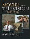 Movies Made for Television 2005-2009