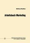 Arbeitsbuch Marketing