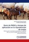 Dosis de PMSG y tiempo de aplicación en la reproducción de ovejas