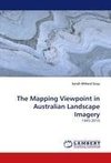 The Mapping Viewpoint in Australian Landscape Imagery