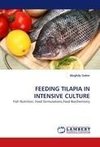 FEEDING TILAPIA IN INTENSIVE CULTURE