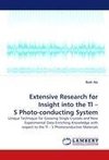 Extensive Research for Insight into the Tl - S Photo-conducting System