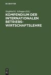 Kompendium der Internationalen Betriebswirtschaftslehre