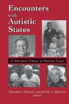 Encounters with Autistic States