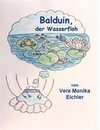 Balduin, der Wasserfloh