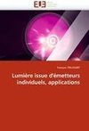 Lumière issue d'émetteurs individuels, applications