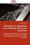 Elaboration et Application d'une Méthode de Faisceau Equivalent