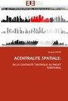 ACENTRALITE SPATIALE: