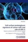 Cell surface proteoglycan signature of cancer cells and role of GPC-5