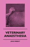 Veterinary Anaesthesia