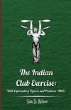 The Indian Club Exercise