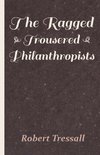 Tressall, R: Ragged Trousered Philanthropists