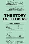 The Story of Utopias