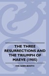 The Three Resurrections and the Triumph of Maeve (1905)