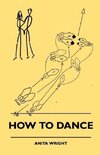 How To Dance