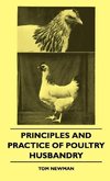 Principles And Practice Of Poultry Husbandry