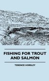 Fishing For Trout And Salmon