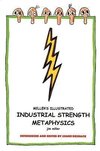 Miller's Illustrated, Industrial-Strength Metaphysics