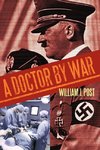 A Doctor by War