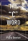 The C Word