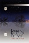 Lands of In-Ko-8 Trilogy