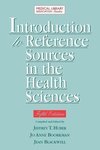 Boorkman, J:  Introduction to Reference Sources in the Healt