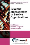 Revenue Management in Service Organizations