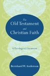 The Old Testament and Christian Faith