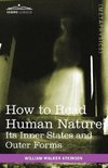 How to Read Human Nature