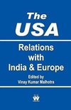 The USA Relation with India and Europe