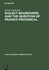 Dialect Boundaries and the Question of Franco-Provençal