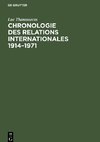 Chronologie des relations internationales 1914-1971