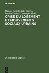 Crise du logement et mouvements sociaux urbains