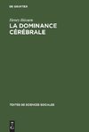 La dominance cérébrale