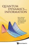 Quantum Dynamics and Information - Proceedings of the 46th Karpacz Winter School of Theoretical Physics