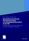 Grenzüberschreitende Verschmelzungen von Kapitalgesellschaften in der EU