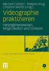 Videographie praktizieren