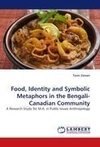 Food, Identity and Symbolic Metaphors in the Bengali-Canadian Community