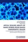 APICAL SEALING ABILITY OF NANO HYBRID RESIN BASED ENDODONTIC SEALER