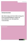 Die Bedeutung und deren Bewertung der Präventionsmaßnahmen gegen die Desertifikation als ökologisches Umweltrisiko