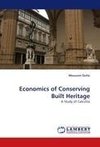 Economics of Conserving Built Heritage