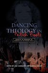 Dancing Theology in Fetish Boots