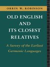 Robinson, O: Old English and its Closest Relatives