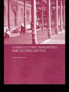 Mackerras, C: China's Ethnic Minorities and Globalisation