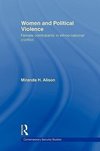 Alison, M: Women and Political Violence