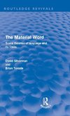 Silverman, D: Material Word (Routledge Revivals)